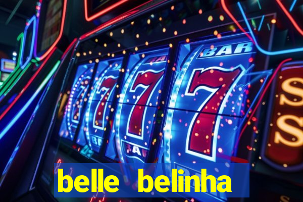belle belinha videos vazados